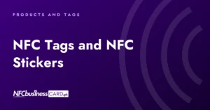 NFC Tags and NFC Stickers in Pakistan: What They Do and How to Choose